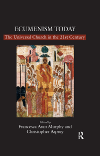 Titelbild: Ecumenism Today 1st edition 9780754659617