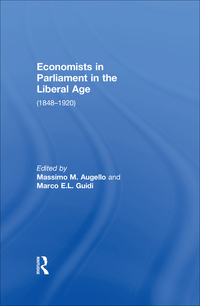 Cover image: Economists in Parliament in the Liberal Age 1st edition 9780754639657