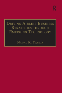 Omslagafbeelding: Driving Airline Business Strategies through Emerging Technology 1st edition 9780754619710