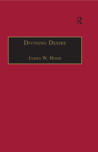 Cover image: Divining Desire 1st edition 9780367888220