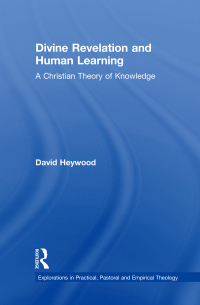 Imagen de portada: Divine Revelation and Human Learning 1st edition 9780754608509