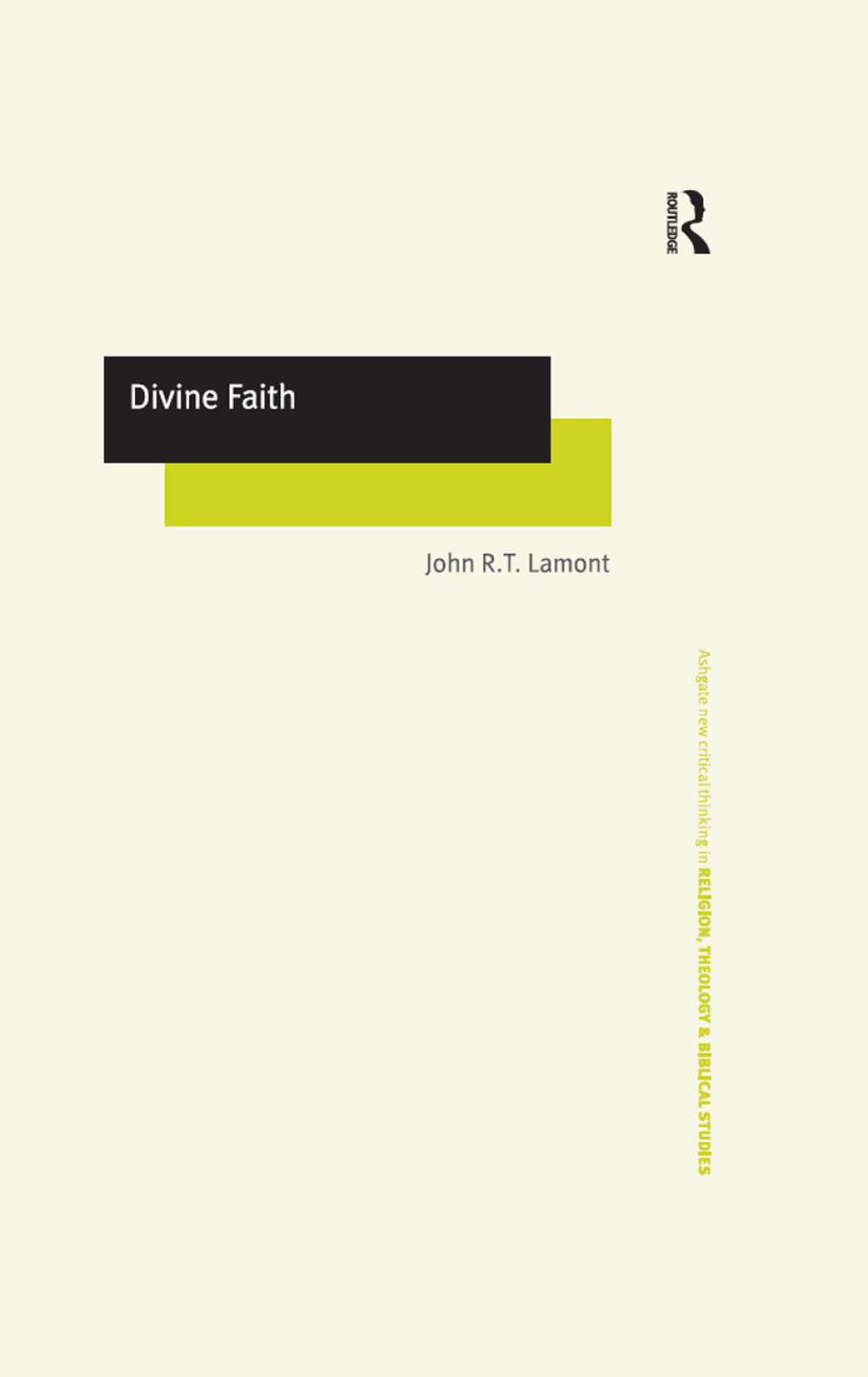 Divine Faith 1st Edition
