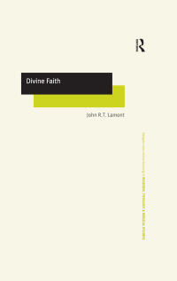 صورة الغلاف: Divine Faith 1st edition 9781032099965