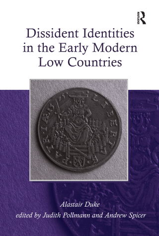 Titelbild: Dissident Identities in the Early Modern Low Countries 1st edition 9780754656791
