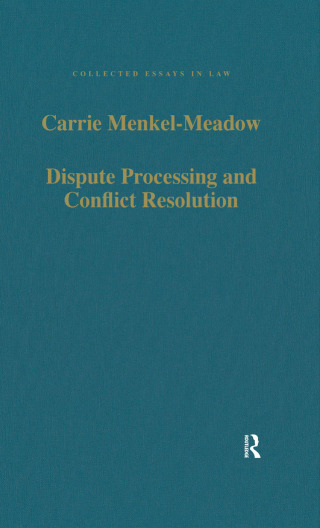 Cover image: Dispute Processing and Conflict Resolution 1st edition 9780754623052