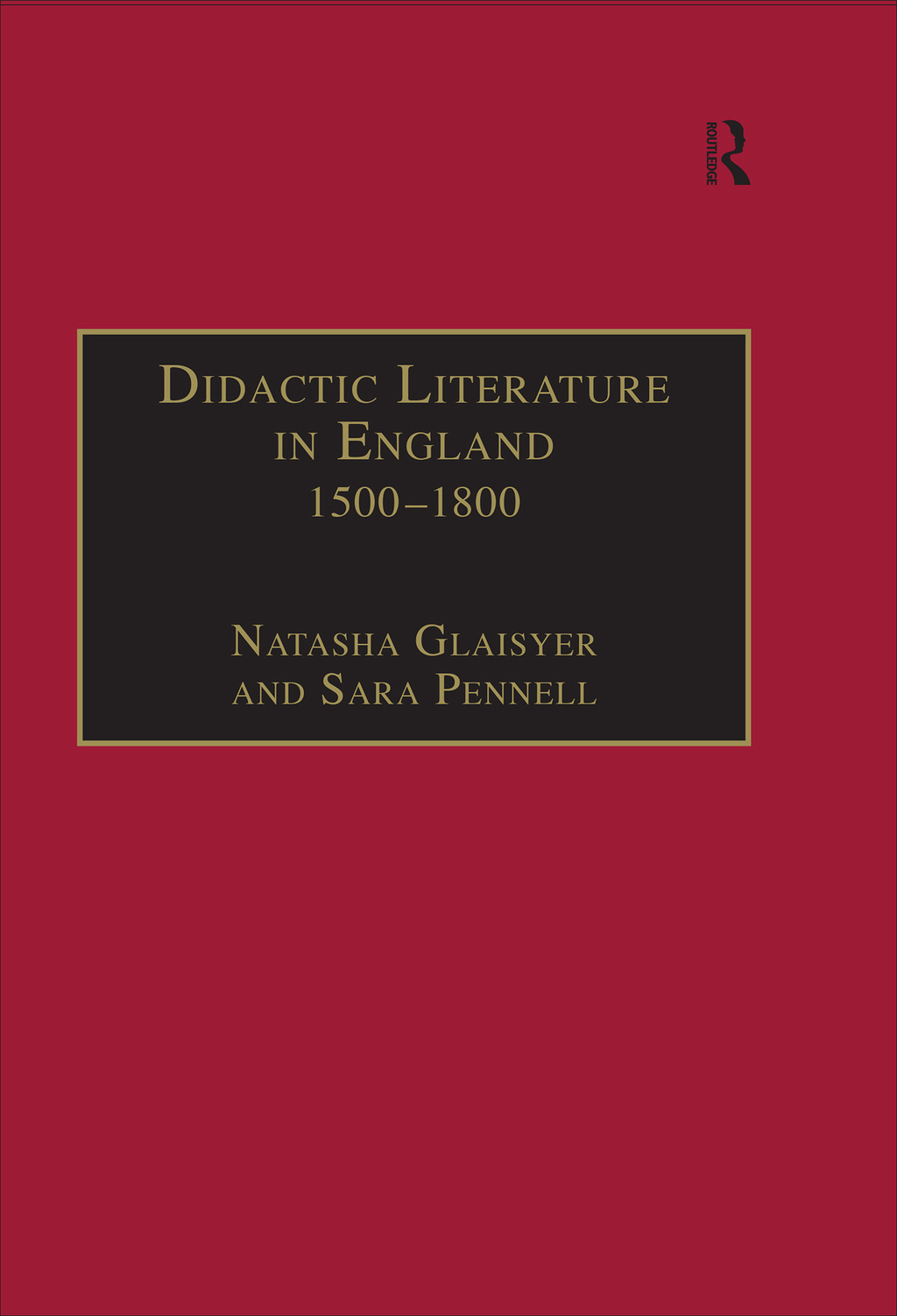 Didactic Literature in England 1500–1800 Expertise Constructed 1st Edition