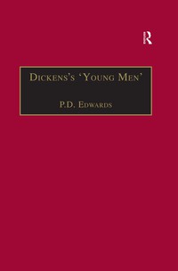 Cover image: Dickens�s �Young Men� 1st edition 9781859280430