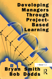 Cover image: Developing Managers Through Project-Based Learning 1st edition 9780566077234