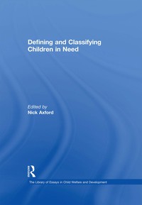 صورة الغلاف: Defining and Classifying Children in Need 1st edition 9780754625568