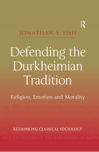 Cover image: Defending the Durkheimian Tradition 1st edition 9780754641384