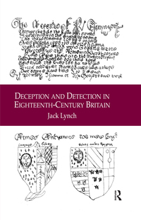 Cover image: Deception and Detection in Eighteenth-Century Britain 1st edition 9781138261945