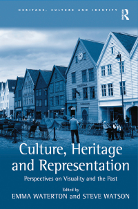 صورة الغلاف: Culture, Heritage and Representation 1st edition 9780754675983