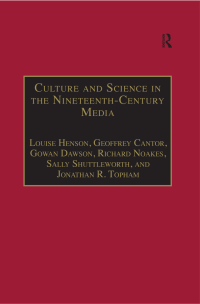 Omslagafbeelding: Culture and Science in the Nineteenth-Century Media 1st edition 9781138251731