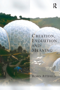 Cover image: Creation, Evolution and Meaning 1st edition 9780754604754