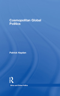 Imagen de portada: Cosmopolitan Global Politics 1st edition 9781138273498