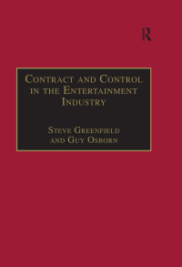 صورة الغلاف: Contract and Control in the Entertainment Industry 1st edition 9781855215610