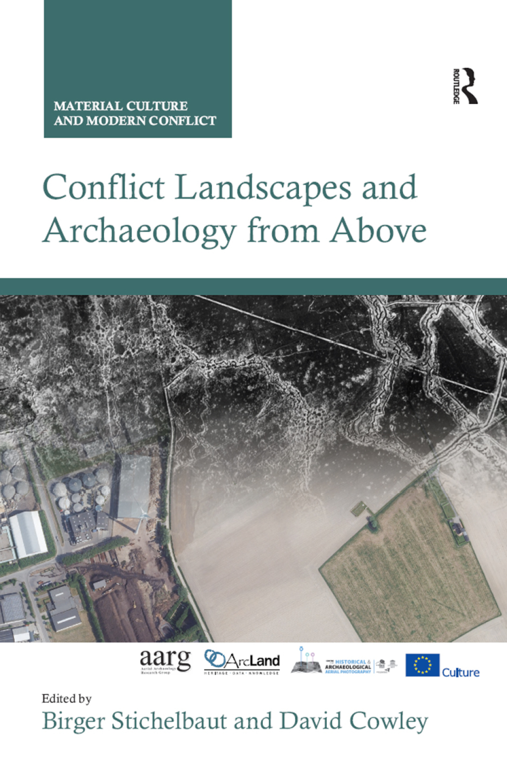 Conflict Landscapes and Archaeology from Above 1st Edition