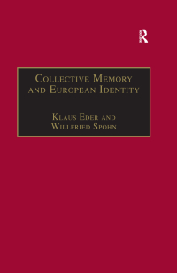 Imagen de portada: Collective Memory and European Identity 1st edition 9780367604387