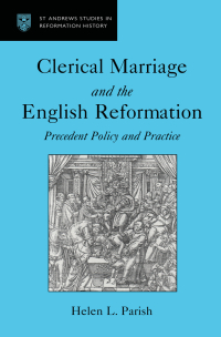 Imagen de portada: Clerical Marriage and the English Reformation 1st edition 9780754600381