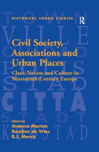 Imagen de portada: Civil Society, Associations and Urban Places 1st edition 9780754652472