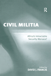 Cover image: Civil Militia 1st edition 9780754644521