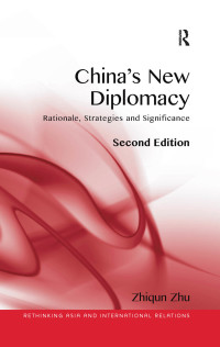 Cover image: China's New Diplomacy 2nd edition 9781472413680