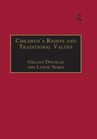 Omslagafbeelding: Children's Rights and Traditional Values 1st edition 9781138255166