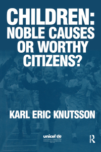 Imagen de portada: Children: Noble Causes or Worthy Citizens? 1st edition 9781857424201