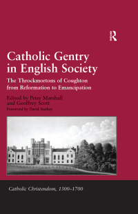 Imagen de portada: Catholic Gentry in English Society 1st edition 9780754664321