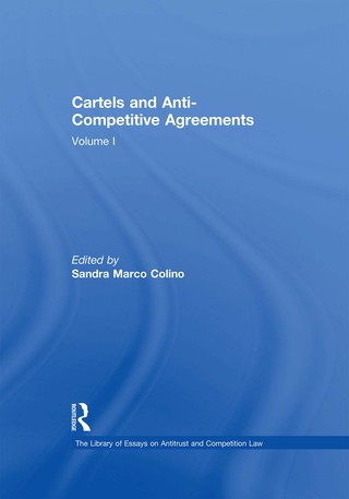 Cover image: Cartels and Anti-Competitive Agreements 1st edition 9781032919027