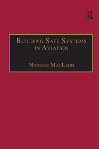 Imagen de portada: Building Safe Systems in Aviation 1st edition 9780754640219