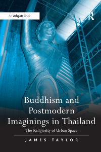Cover image: Buddhism and Postmodern Imaginings in Thailand 1st edition 9781032099569