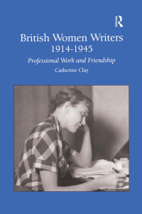 Titelbild: British Women Writers 1914-1945 1st edition 9780754650935