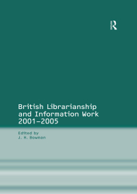 Immagine di copertina: British Librarianship and Information Work 1991–2000 1st edition 9780754647799