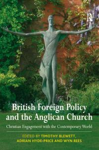 Cover image: British Foreign Policy and the Anglican Church 1st edition 9780754660354