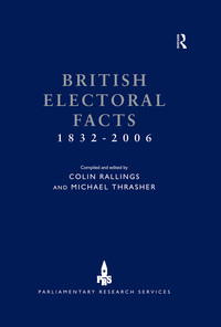 صورة الغلاف: British Electoral Facts 1832-2006 7th edition 9780754627128