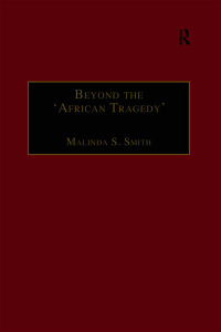 Imagen de portada: Beyond the 'African Tragedy' 1st edition 9780754648246