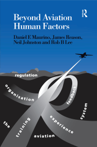 Cover image: Beyond Aviation Human Factors 1st edition 9781840149487