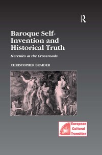 Cover image: Baroque Self-Invention and Historical Truth 1st edition 9780754638810