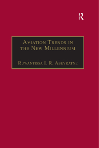 صورة الغلاف: Aviation Trends in the New Millennium 1st edition 9780754612995