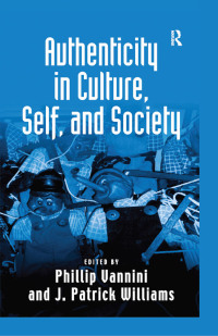 Imagen de portada: Authenticity in Culture, Self, and Society 1st edition 9780754675167