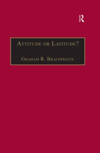 Imagen de portada: Attitude or Latitude? 1st edition 9780754617099