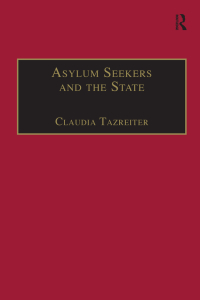 Omslagafbeelding: Asylum Seekers and the State 1st edition 9781138278042