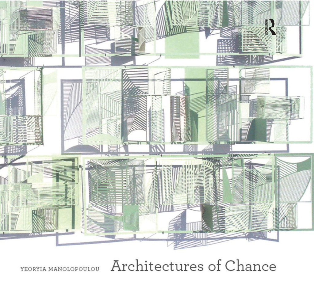 Architectures of Chance 1st Edition