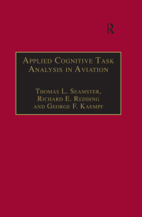 Cover image: Applied Cognitive Task Analysis in Aviation 1st edition 9780291398307