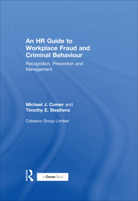 Cover image: An HR Guide to Workplace Fraud and Criminal Behaviour 1st edition 9780566085550