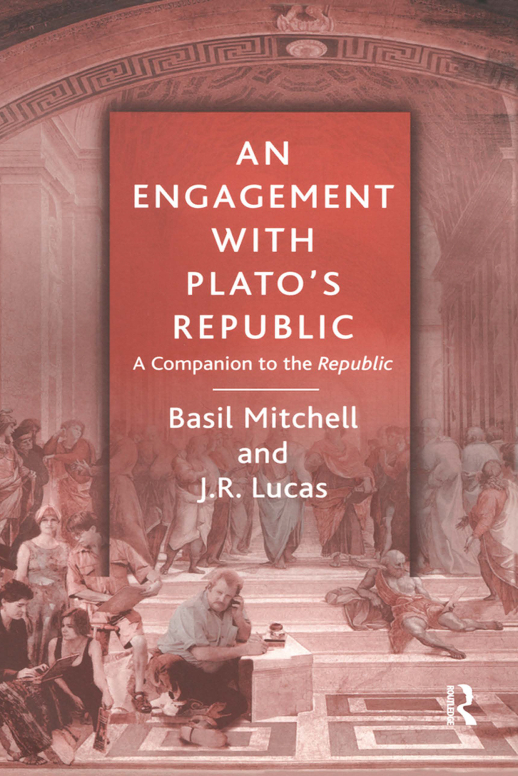 An Engagement with Plato’s Republic A Companion to the Republic 1st Edition
