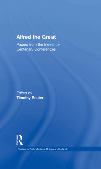 Cover image: Alfred the Great 1st edition 9780754609575