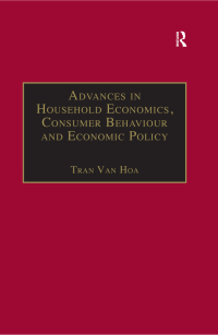 Cover image: Advances in Household Economics, Consumer Behaviour and Economic Policy 1st edition 9780754643999