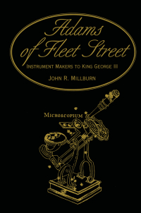Cover image: Adams of Fleet Street, Instrument Makers to King George III 1st edition 9780754600800